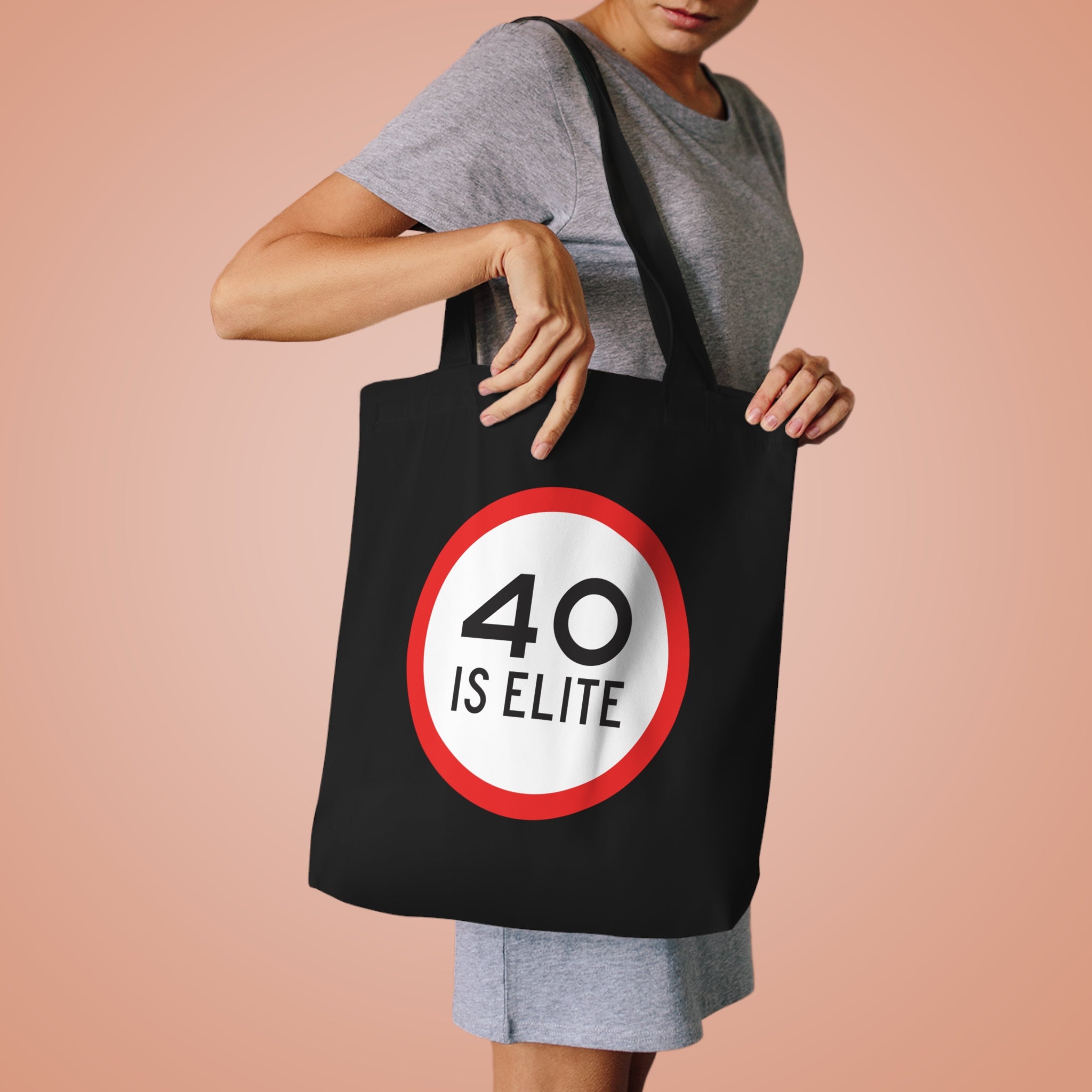 40 Is Elite Tote Bag