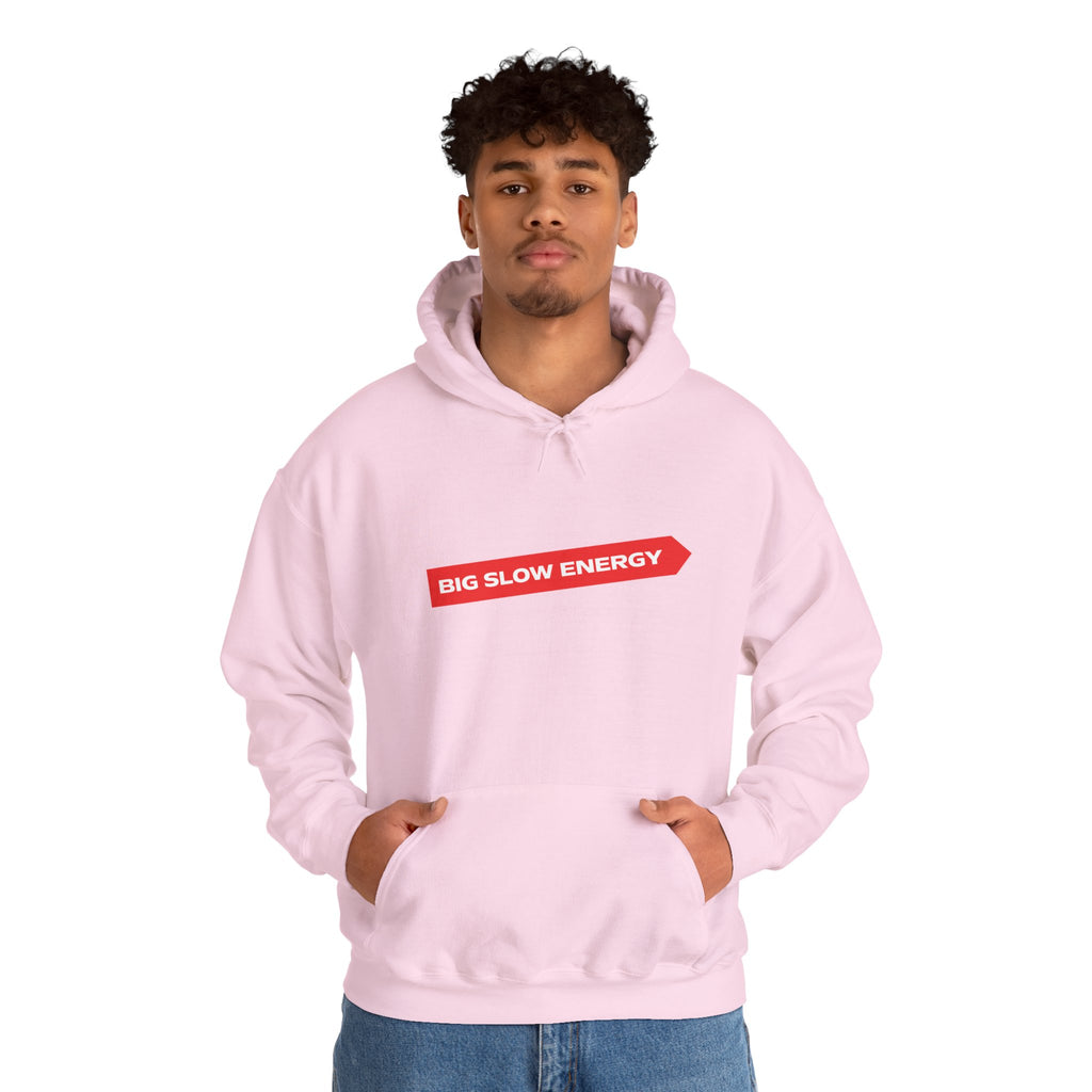 Big Slow Energy Unisex Hoodie