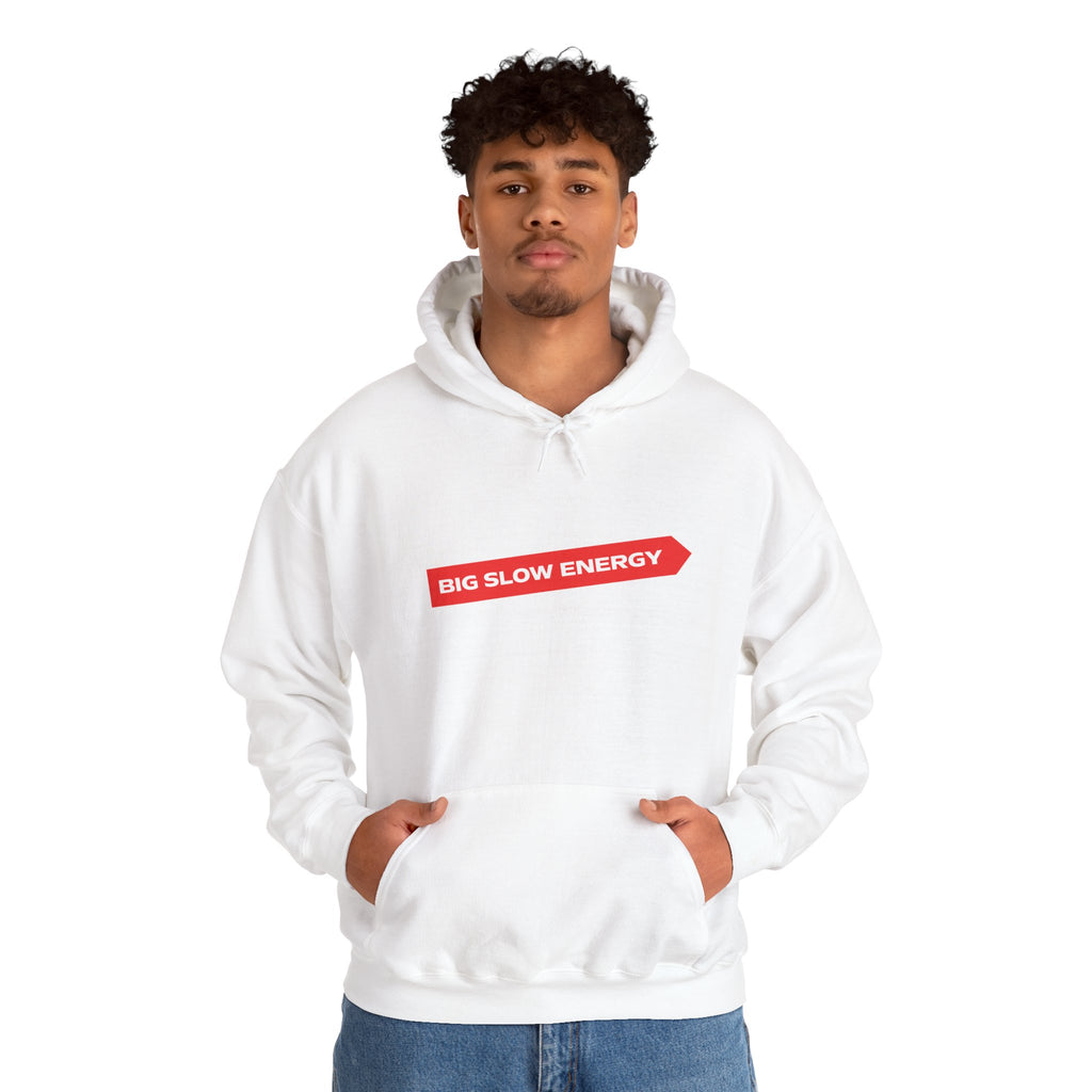 Big Slow Energy Unisex Hoodie