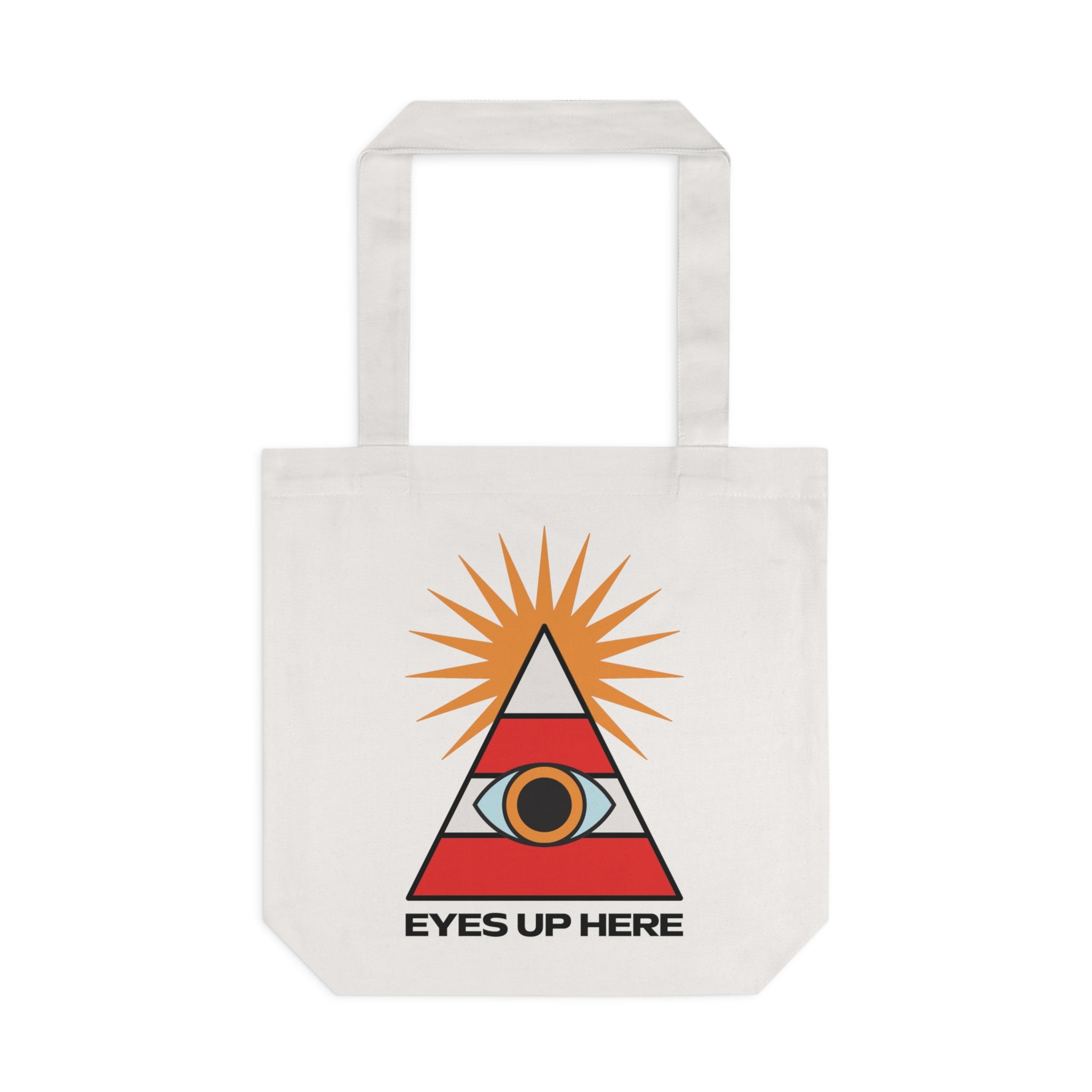 Eyes Up Here Tote Bag